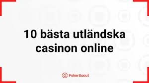 Bästa utländska casino Oslagbara alternativ för spelälskare